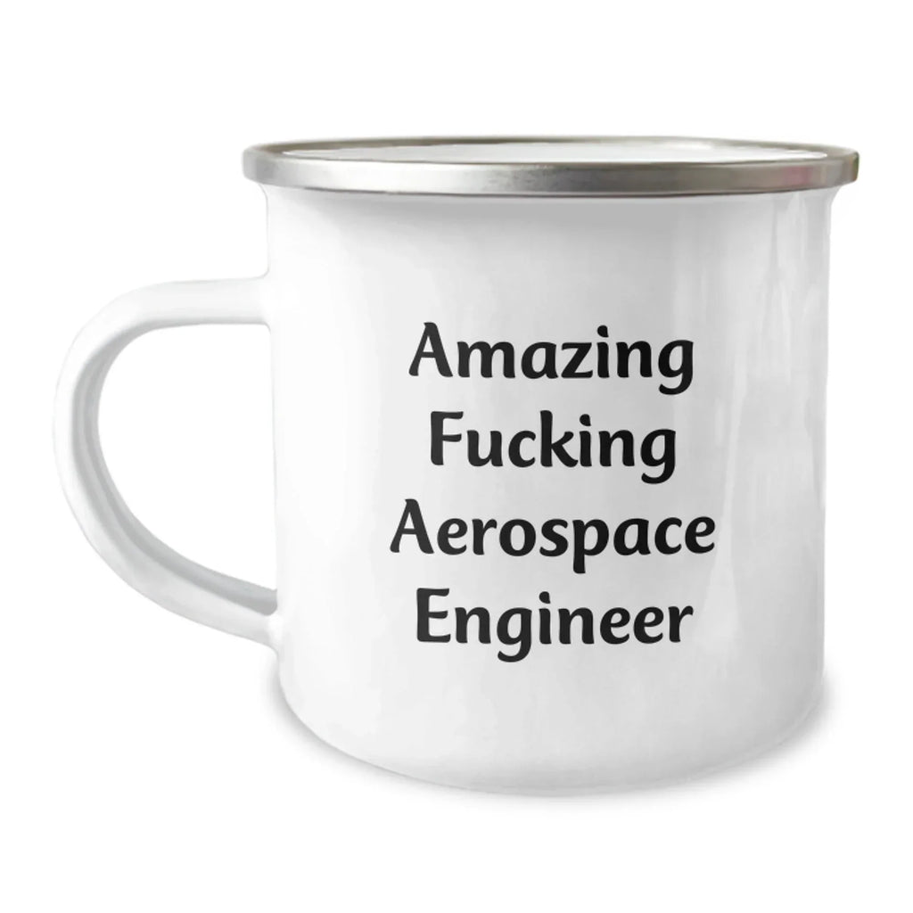 Funny Aerospace Engineer Gifts for Men - Amazing F--king Aerospace Engineer Camping Mug, Christmas Unique Gifts from Friends