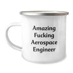 Funny Aerospace Engineer Gifts for Men - Amazing F--king Aerospace Engineer Camping Mug, Christmas Unique Gifts from Friends