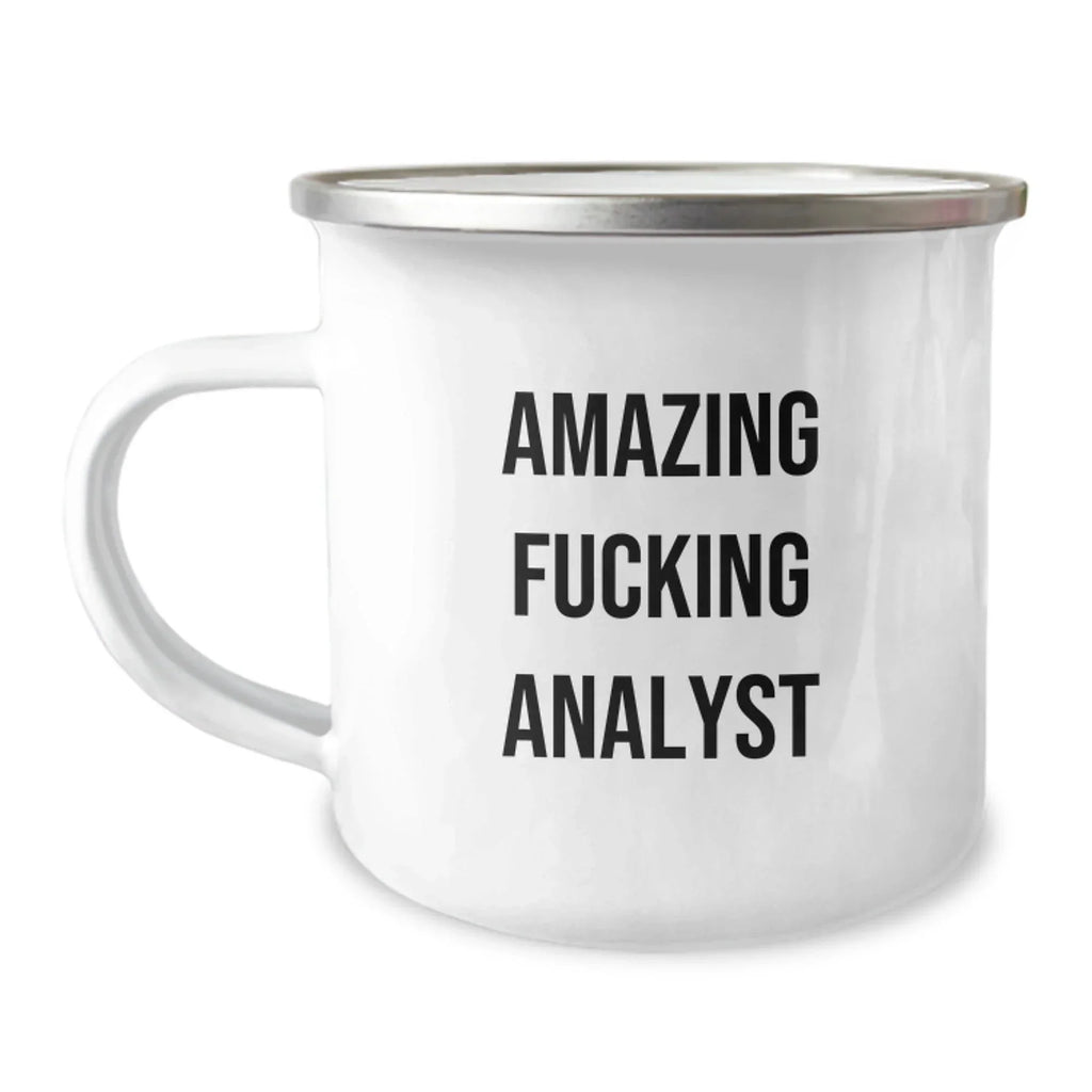 Gifts from Friends for Analyst - Amazing F--king Analyst Camping Mug, Funny Analyst Gifts for Men, Women, Coworkers, Christmas Unique Presents