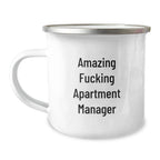 Funny 'Amazing F--king Apartment Manager' Gifts for Apartment Manager, Camping Mug for Christmas Unique Gifts for Men, Women, Friends, Coworkers, Family