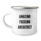 Funny Architect Gifts for Men, Unique Camping Mug for Friends at Christmas - 'Amazing F--king Architect' Quote, Perfect for Architect Lovers