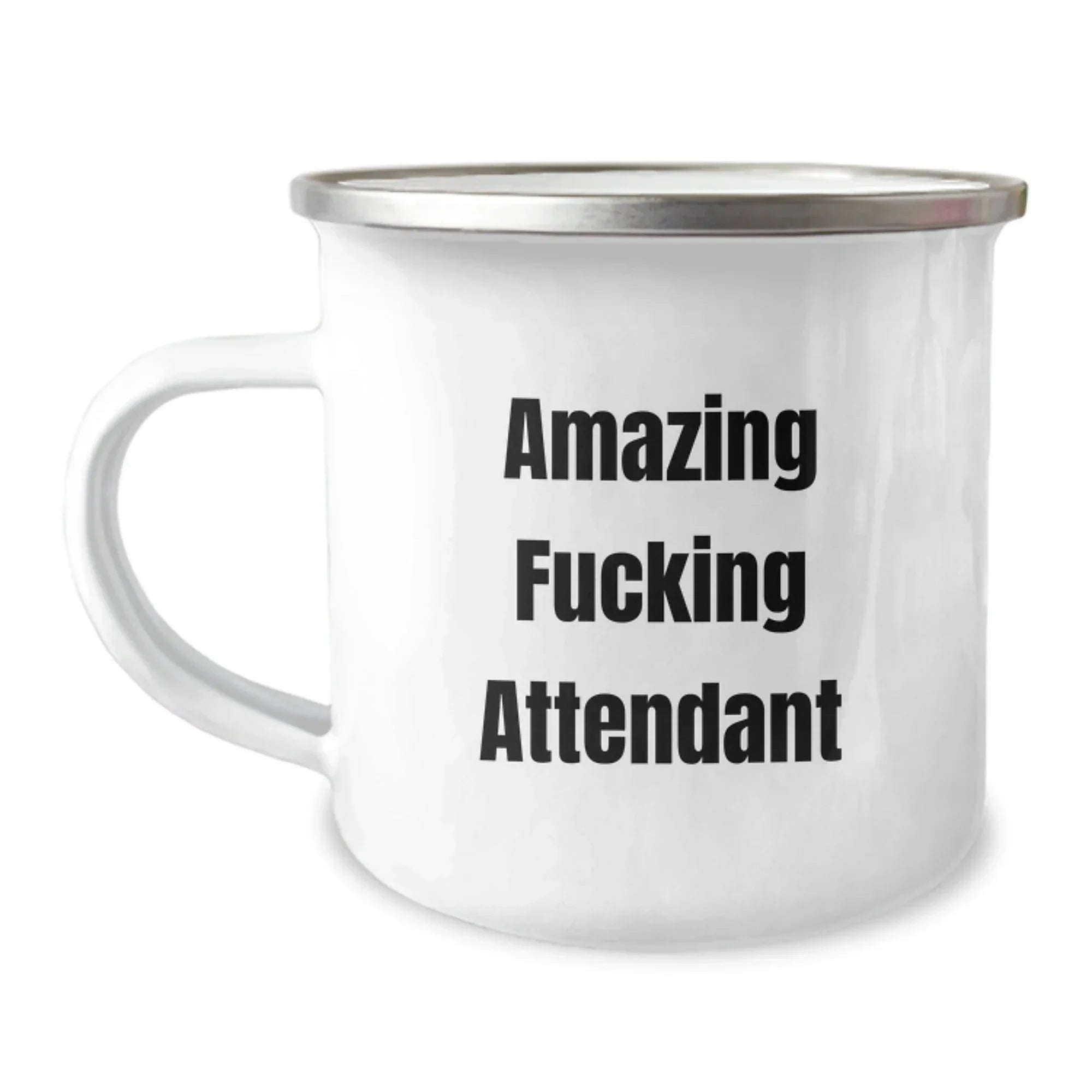 Unique Funny Gifts for Attendant Friends, Men, Women - Amazing F--king Attendant Camping Mug, Christmas Unique Gifts from Men, Women, Family, Friends