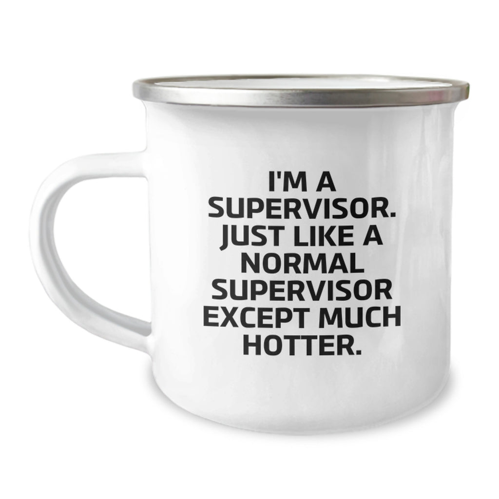 Funny Supervisor Gifts for Men, I'm A Supervisor Camping Mug, Unique Graduation Gifts from Friends - Image 1