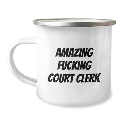 Funny Court Clerk Gifts from Friends, Unique Camping Mug for Court Clerk, Amazing Quote on Graduation Day - Gifts for Court Clerk Men, 12 oz Stainless Steel - Image 1