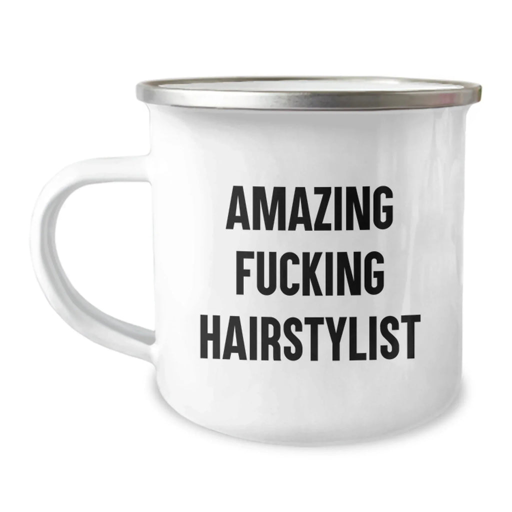 Hairstylist Gifts from Men Funny Camping Mug for Graduation 'Amazing F--king Hairstylist' with Enamel Finish
