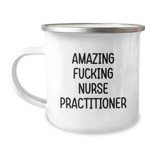Funny Nurse Practitioner Gifts from Men, Unique Christmas Memorable Presents for Friends and Family, Camping Mug Amazing F--king Nurse - Image 1