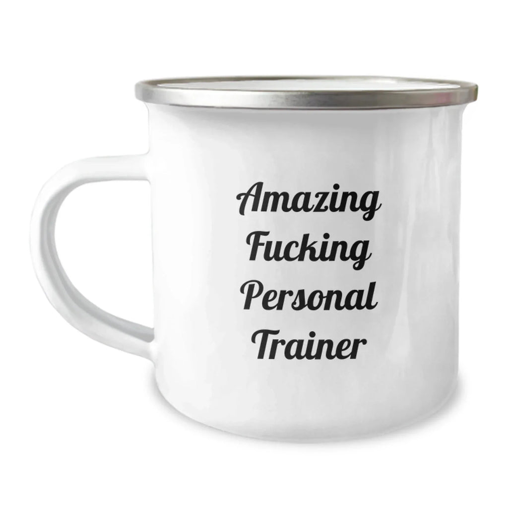 Funny Personal Trainer Camping Mug for Birthday Unique Gifts from Friends to Coworkers, 'Amazing F--king Personal Trainer' Quote, 12 oz Stainless Steel with Enamel Finish