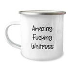 Funny Waitress Gifts for Waitress Friends from Men, Unique Christmas Unique Gifts, Funny Camping Mug with Amazing F--king Waitress Quote