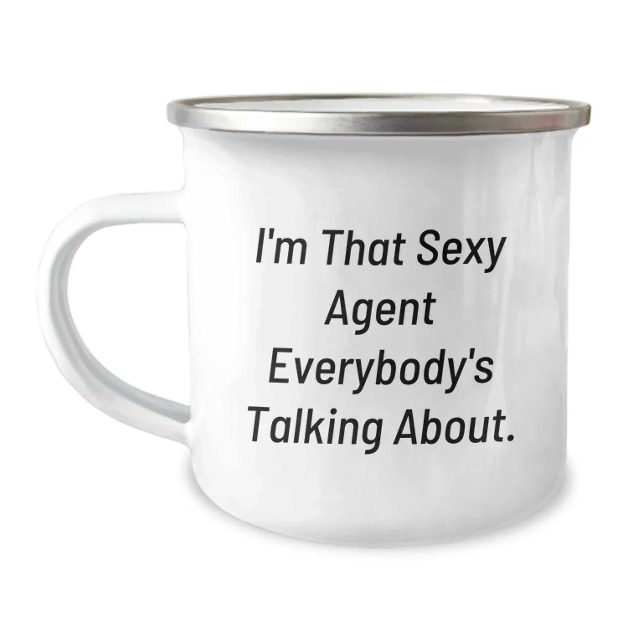 Funny Agent Gifts for Men, Christmas Unique Agent Mugs, I'm That Sexy Agent Everybody's Talking About. Agent Camping Mug