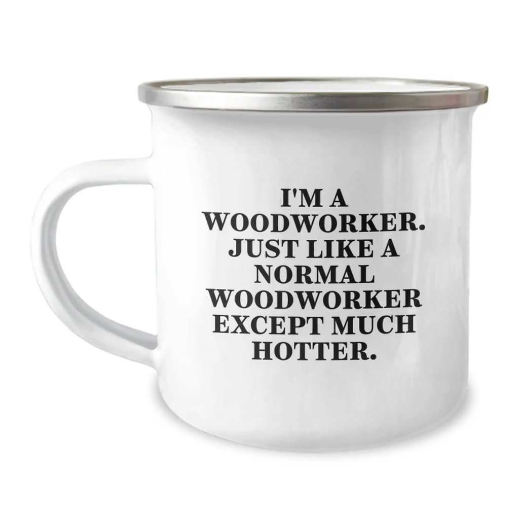 Gifts from Friends for the Woodworker, Funny Woodworker Camping Mug, Unique Graduation Gifts for Him - Image 1