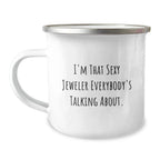 Funny Gifts from Friends - Sexy Jeweler Christmas Camping Mug for Men, Perfect Unique Gift for Women