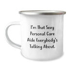 Funny Personal Care Aide Christmas Unique Gifts for Women Funny Gifts from Friends, Camping Mug for Personal Care Aide, Unique Personal Care Aide Inspiration Quote