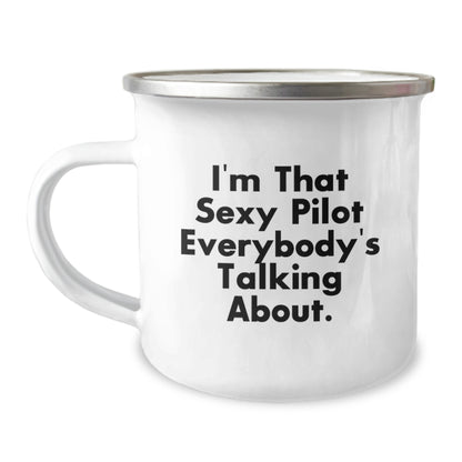 Pilot Gifts from Men, Funny Camping Mug for Pilot Graduation Unique Gifts, I'm That Sexy Pilot Everybody's Talking About. - Image 1