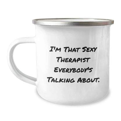 Funny Gifts from Friends and Family for Therapist - 'I'm That Sexy Therapist Everybody's Talking About.' Christmas Unique Mugs for Camping Lovers - Image 1