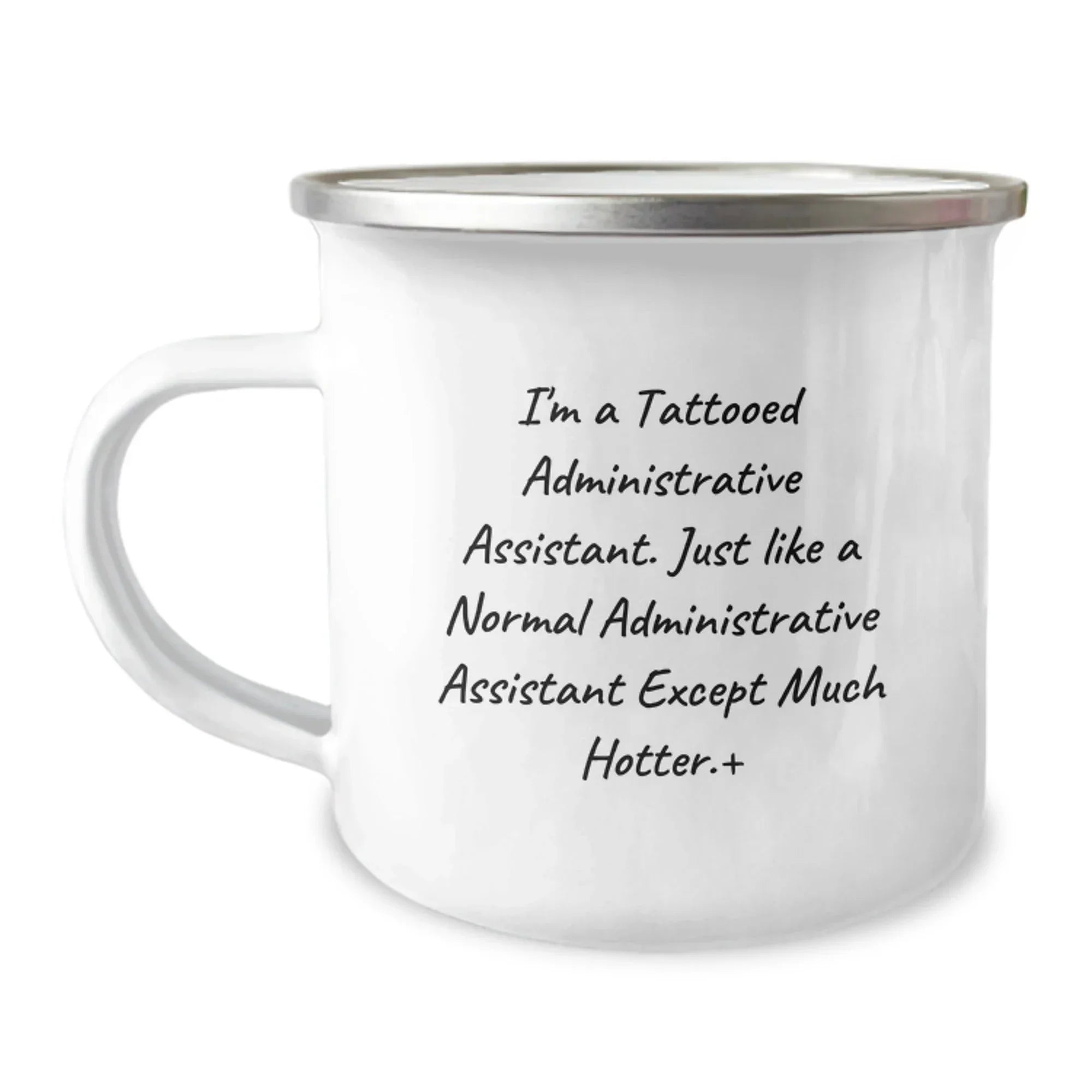 Gifts from Friends, Humorous Administrative Assistant Gifts, Inspirational Camping Mug for Administrative Assistant Graduation, 'I'm A Tattooed Administrative Assistant...'