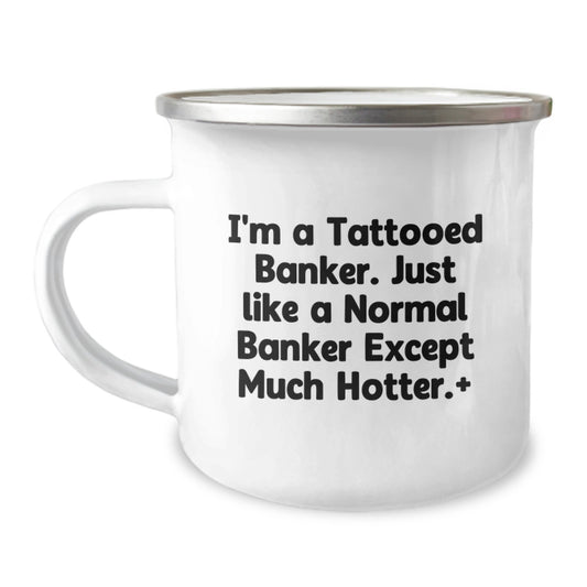 Funny Banker Gifts from Friends, Banker Camping Mug for Men, Unique Christmas Unique Gifts for Banker Colleagues - Image 1