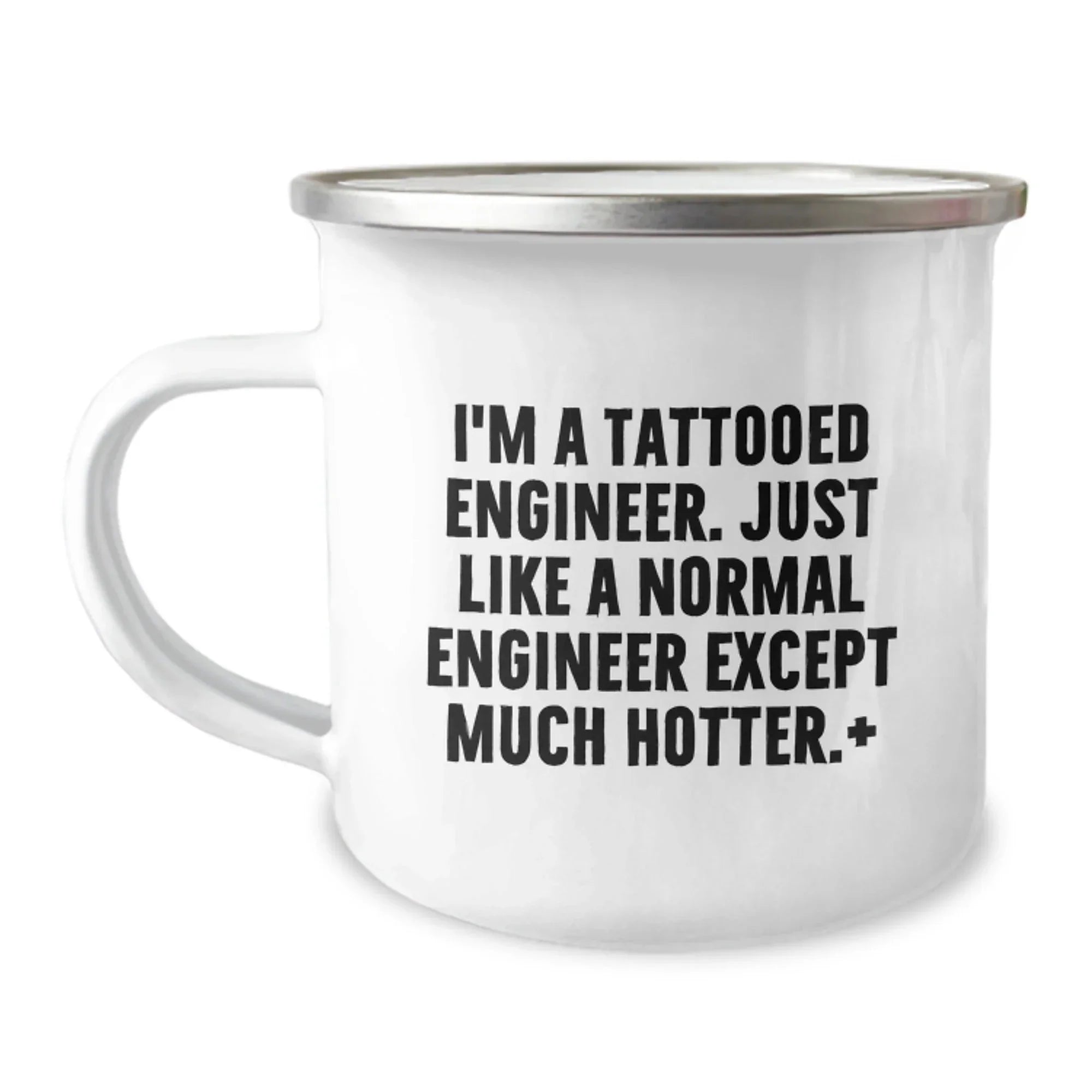 Unique Christmas Unique Gifts for Engineer Friends from Men, Funny Engineer Camping Mug, I'm A Tattooed Engineer Except Much Hotter+