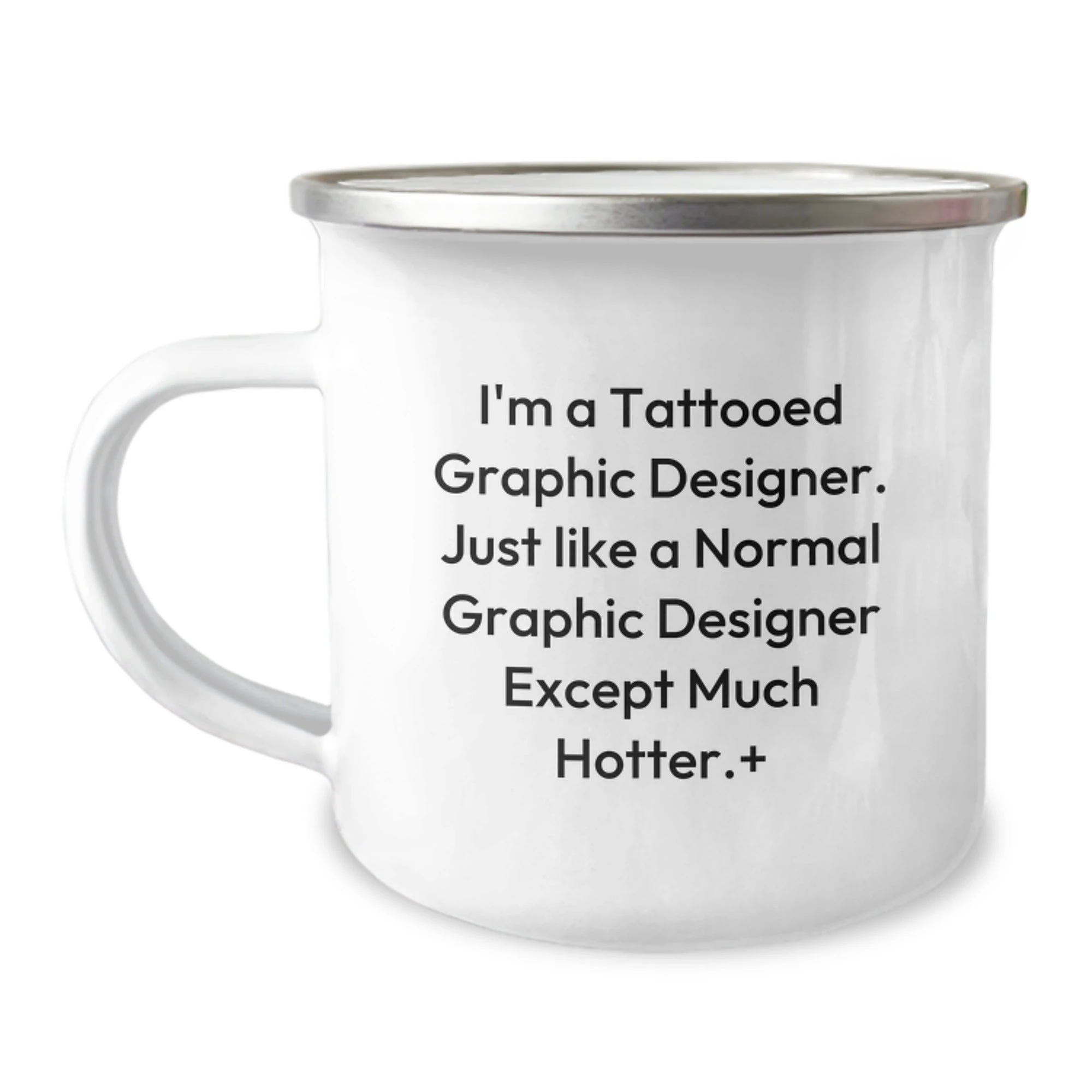 Graphic Designer Gifts from Men, Unique Graphic Designer Christmas Mugs, Funny Quote - 'I'm A Tattooed Graphic Designer. Just Like A Normal Graphic Designer Except Much Hotter.'