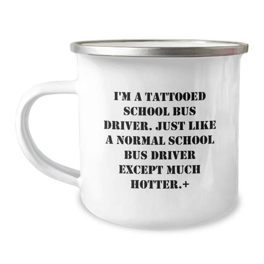 Funny School Bus Driver Gifts for Him - Gifts from Friends, Perfect Christmas Unique Gifts for School Bus Driver, Enamel Camping Mug - Image 1
