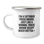 Truck Driver Christmas Unique Gifts for Men, Funny Tattooed Truck Driver Camping Mug with Enamel Finish