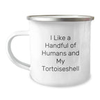 Tortoiseshell Cat Lover Gifts from Men to Friends - Funny Camping Mug for Christmas Unique Presents