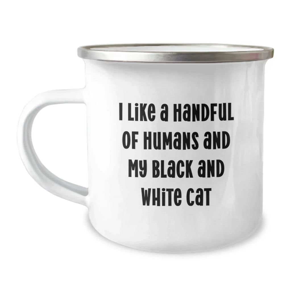 Funny Black and White Cat Gifts from Friends for Birthday Camping Mug - I Like A Handful Of Humans And My Black And White Cat
