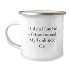 Funny Tonkinese Cat Gifts from Friends for Graduation Unique Gifts - I Like A Handful Of Humans And My Tonkinese Cat Camping Mug