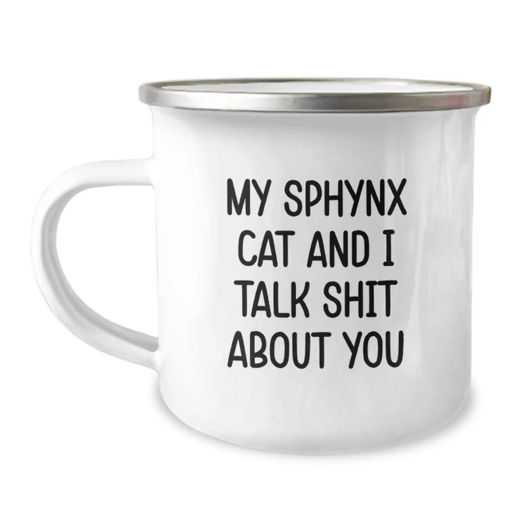 Funny Sphynx Cat Gifts from Friends - My Sphynx Cat And I Talk Shit About You - Unique Graduation Gifts for Women - Image 1