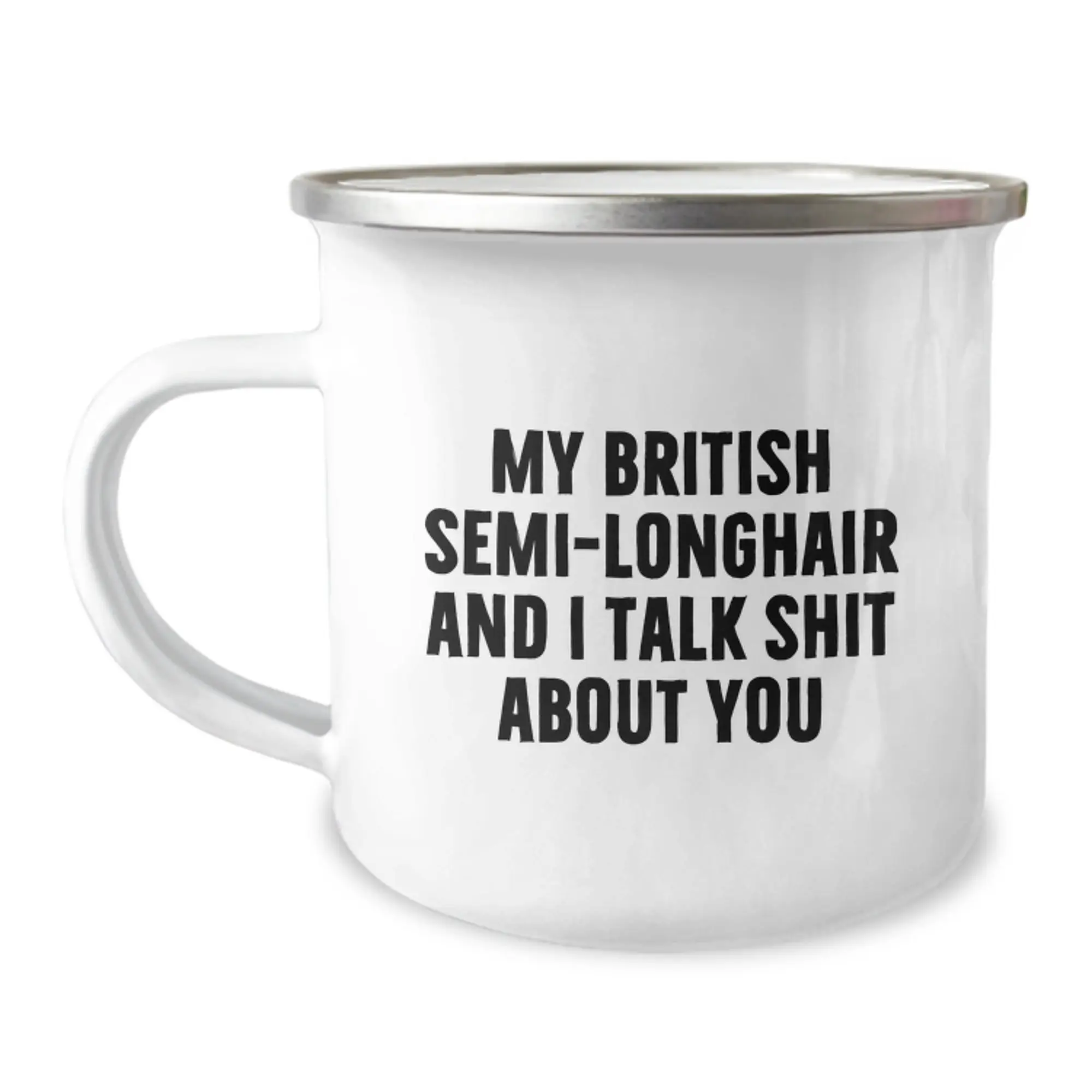 Funny British Semi-Longhair Cat Gifts for Men, Women, Friends and Family - Graduation Unique Mugs with Quote 'My British Semi-longhair And I Talk Shit About You' - Image 1
