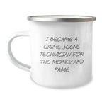Funny Crime Scene Technician Gifts for Men Christmas Unique Mugs with I Became A Crime Scene Technician for the Money and Fame Quote from Friends and Family