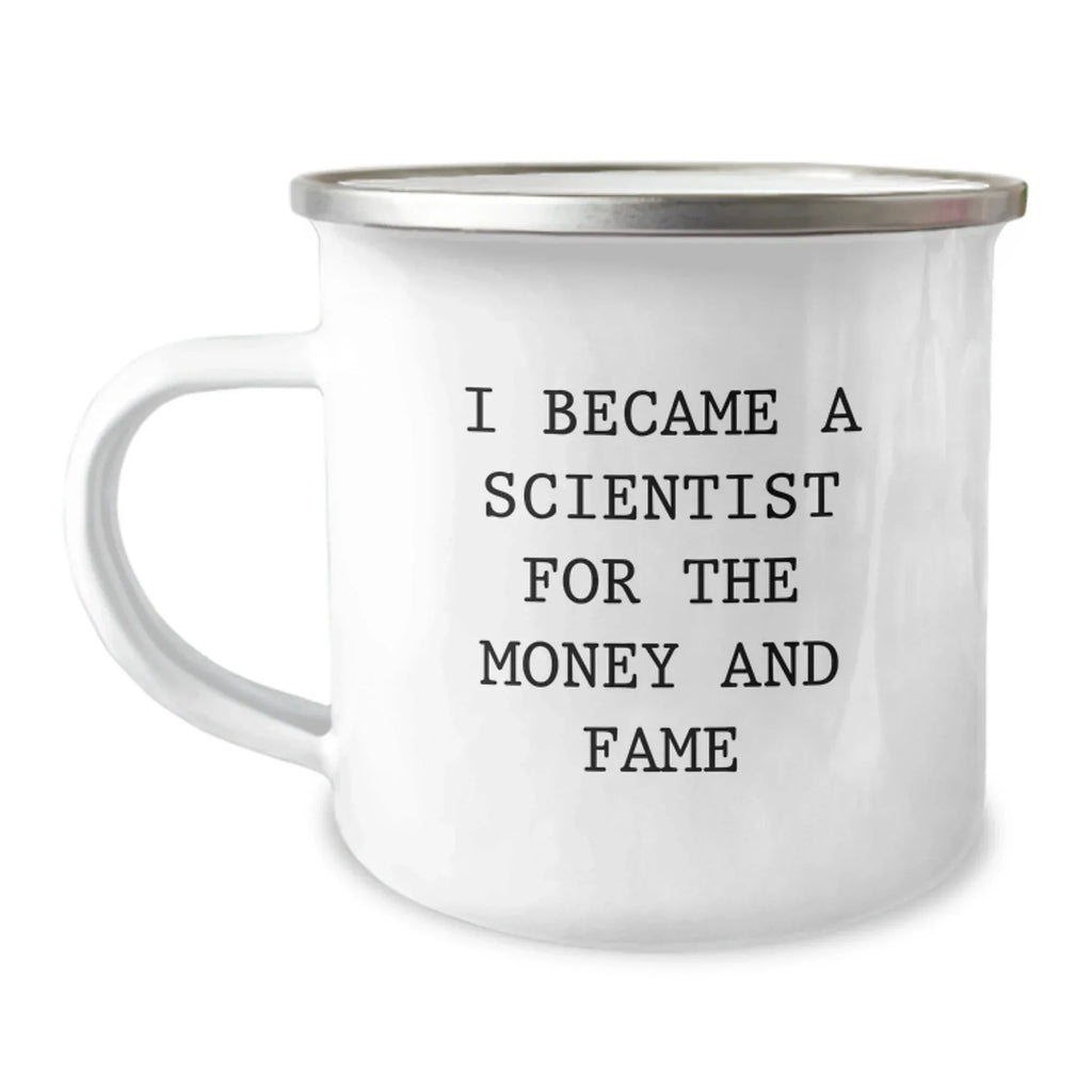 Funny Scientist Gifts for Men, Christmas Unique Mugs with 'I Became A Scientist For The Money And Fame' Quote, Perfect Camping Mug for Friends, Family, Coworkers, Women