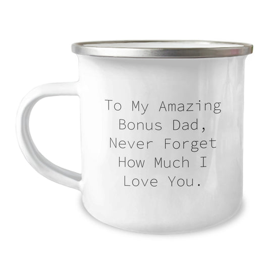 Funny Bonus Dad Gifts for Men, To My Amazing Bonus Dad Never Forget How Much I Love You Christmas Unique Gifts from Family - Image 1