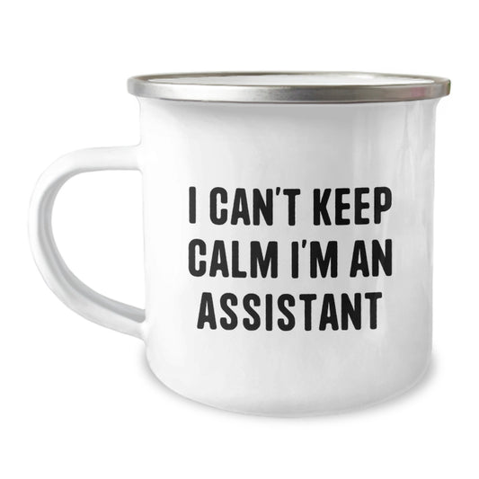 Funny Assistant Gifts for Men, Unique Christmas Unique Gifts from Men to Assistant, Camping Mug I Can't Keep Calm I'm An Assistant - Image 1