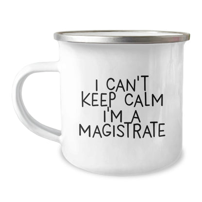 Funny I Can't Keep Calm I'm A Magistrate Gifts for Magistrate Men Friends at Christmas Unique Gifts - Image 1