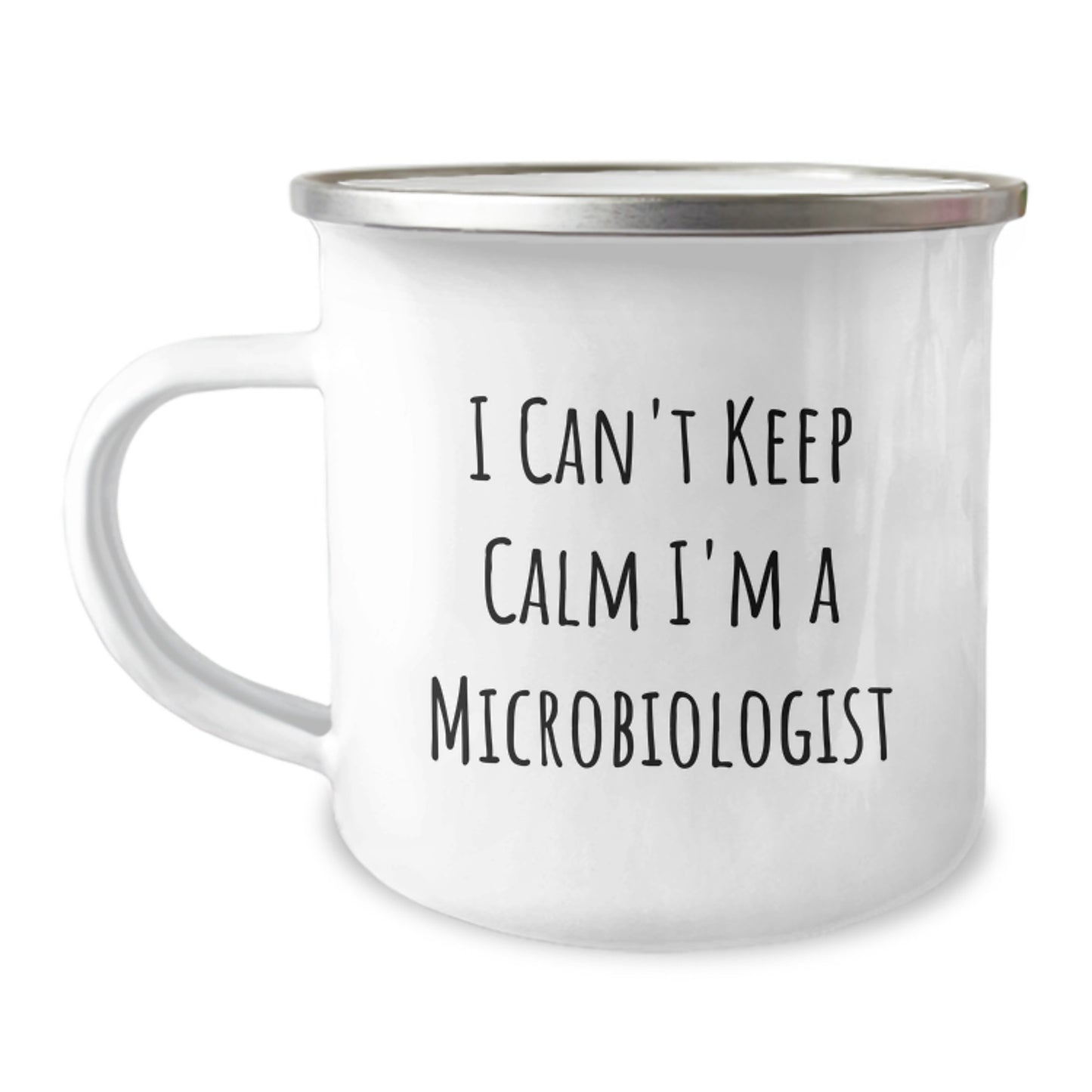 Funny Microbiologist Gifts from Family - I Can't Keep Calm I'm A Microbiologist Camping Mug for Men Women Friends - Image 1
