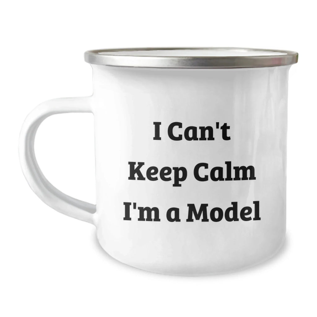 I'm a Model Funny Christmas Unique Gifts for Model Lovers, 12 oz Stainless Steel Camping Mug, Gifts from Friends, Family to Model Enthusiasts