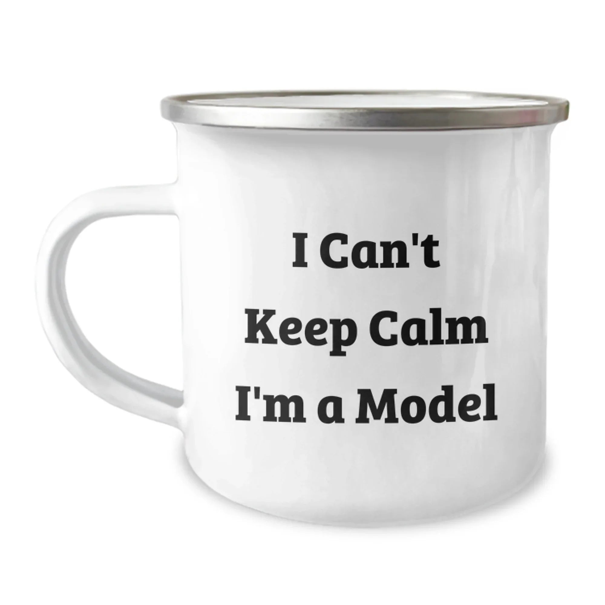 I'm a Model Funny Christmas Unique Gifts for Model Lovers, 12 oz Stainless Steel Camping Mug, Gifts from Friends, Family to Model Enthusiasts