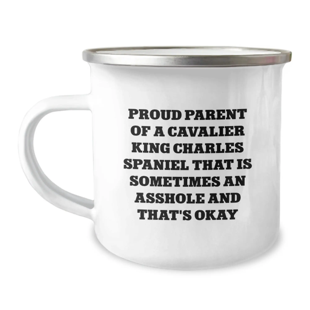Funny Cavalier King Charles Spaniel Dog Gifts for Graduation - Camping Mug from Mom - Proud Parent of a CKCS That's Okay - Image 1