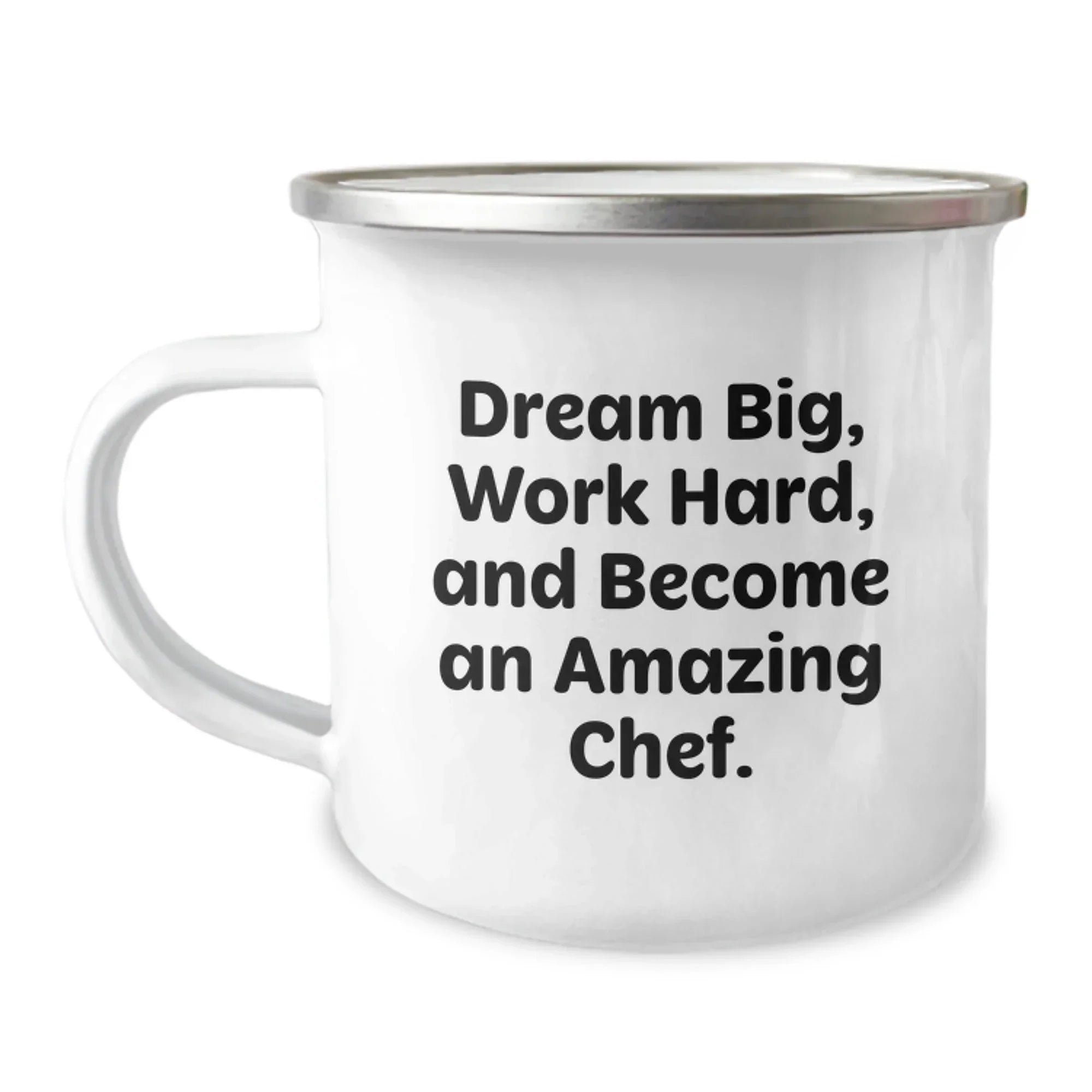 Camping Mug for Chef Friends and Family Unique Gifts from Men to Women - Dream Big, Work Hard, Become Amazing Chef - Christmas Unique Presents