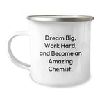 Funny Inspirational Gifts for Chemists from Family and Friends - Camping Mug for Christmas Unique Presents