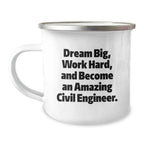 Gifts from Family, Inspirational Civil Engineer Mugs for Men, Funny Camping Mug with Dream Big Quote, Unique Christmas Unique Gifts