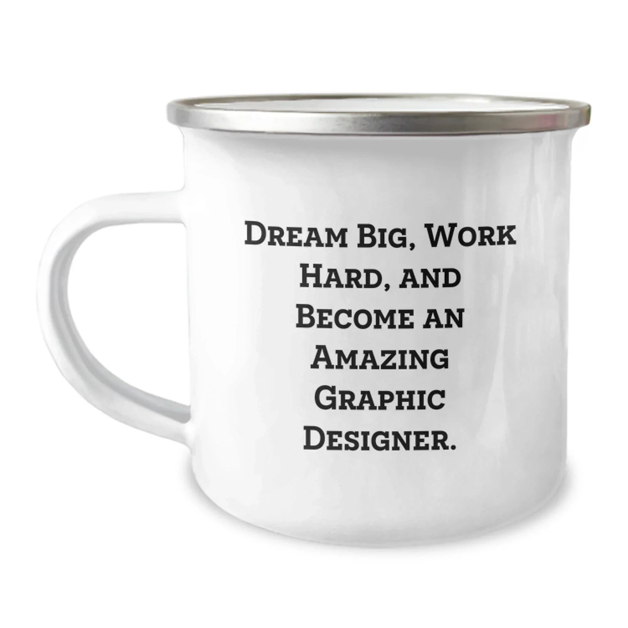 Funny Inspirational Gifts from Friends to Graphic Designer, Dream Big Camping Mug for Birthday