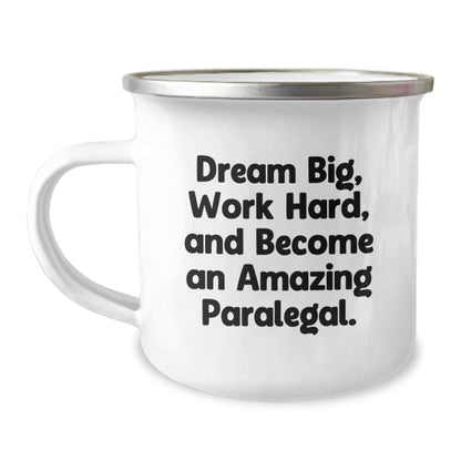 Inspirational Paralegal Gifts from Friends for Birthday - 'Dream Big, Work Hard' Camping Mug - Image 1