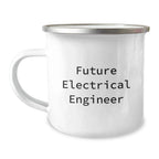 Unique Electrical Engineer Gifts for Christmas - Funny 'Future Electrical Engineer' Camping Mug, Stainless Steel with Enamel Finish