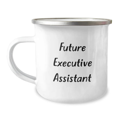 Funny Quote Gifts for Executive Assistant, Camping Mug for Men, Women, Friends, Coworkers, or Family at Christmas, 'Future Executive Assistant, Because the Future is Female' - Image 1