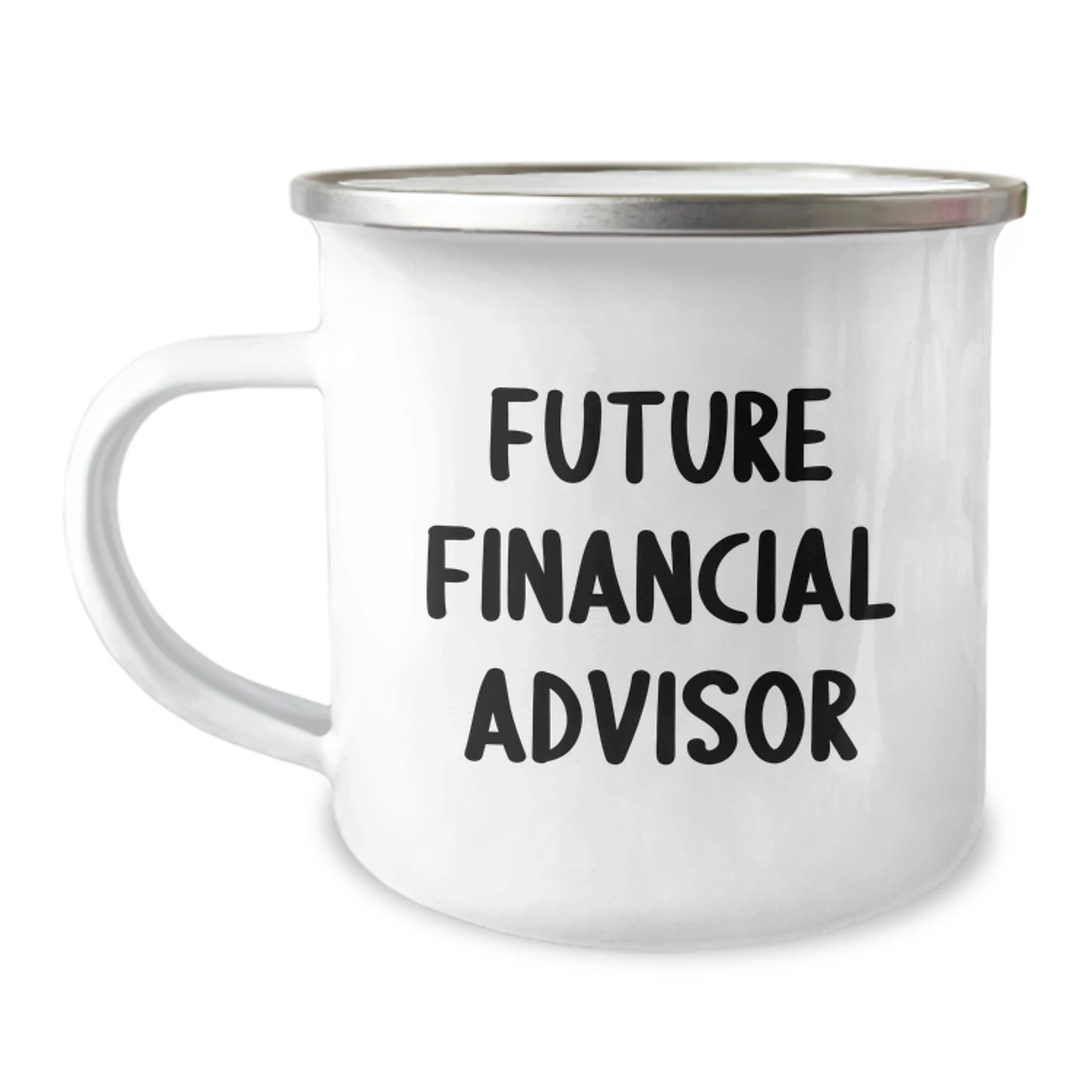 Funny Future Financial Advisor Gifts from Friends Men Camping Mug for Christmas Unique Presents