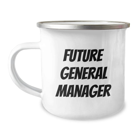 Funny General Manager Gifts from Friends - 'Future General Manager' Quote on Camping Mug for Birthday - Image 1