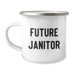 Funny Future Janitor Camping Mug Gifts from Friends for Men, Unique Christmas Unique Gifts Janitor