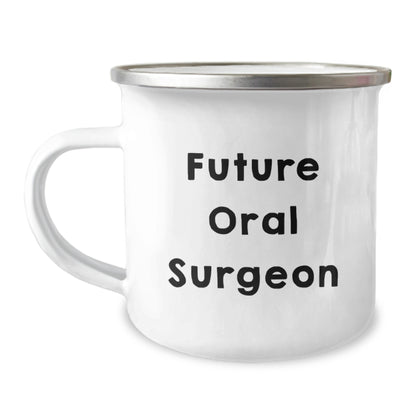 Funniest Gifts for Oral Surgeon Friends Christmas Camping Mug - Future Oral Surgeon Inspirational Quote, Gifts from Men, Women, Coworkers, Family - Image 1