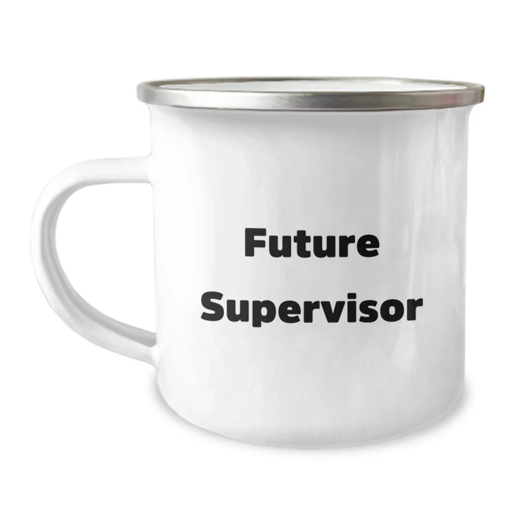 Funny Future Supervisor Camping Mug for Men, Gifts from Friends, Christmas Unique Gifts for Supervisor